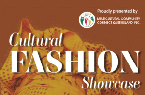 Cultural Fashion Showcase in Brisbane 2025 Cultural Fashion Showcase in Brisbane 2025